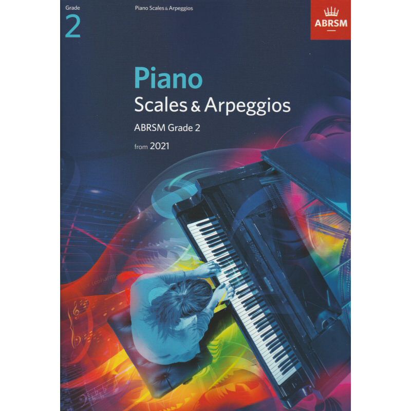 ABRSM Piano Scales and Arpeggios Grade 2 from 2021