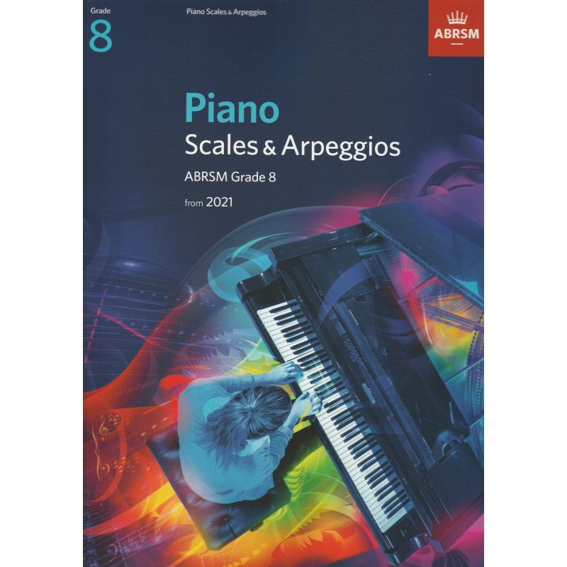 ABRSM Piano Scales and Arpeggios Grade 8 from 2021