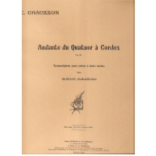 Chausson Andante du Quatuor a Cordes Op.35