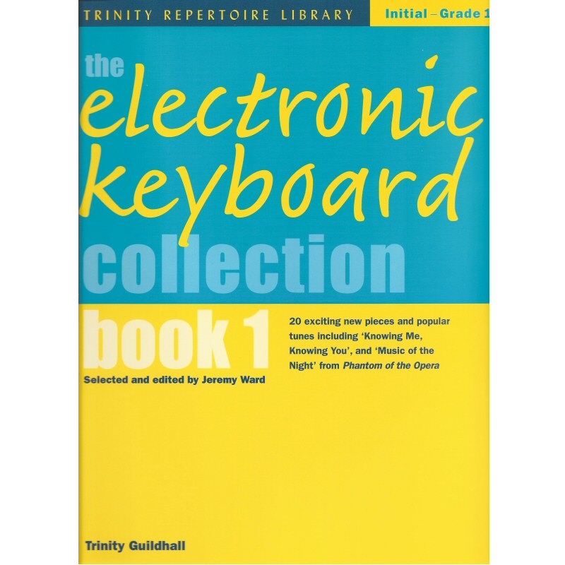 The Electronic Keyboard Collection Book 1