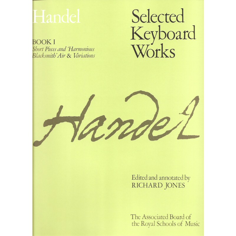 Handel Selected Keyboard Works Book 1