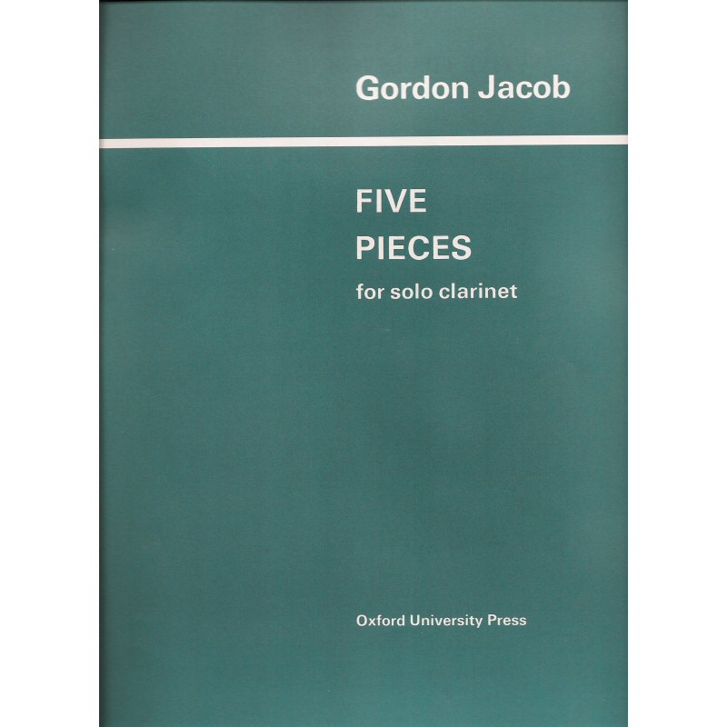 Jacob Five Pieces for Solo Clarinet