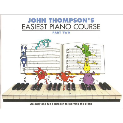John Thompsons Easiest Piano Course Part Two