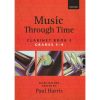 Music Through Time Clarinet Book 3