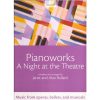 Pianoworks A Night at the Theatre