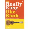 The Really Easy Uke Book