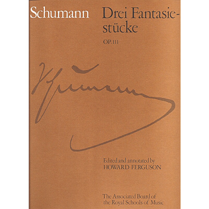 Schumann-Drei Fantasiestucke Op. 111