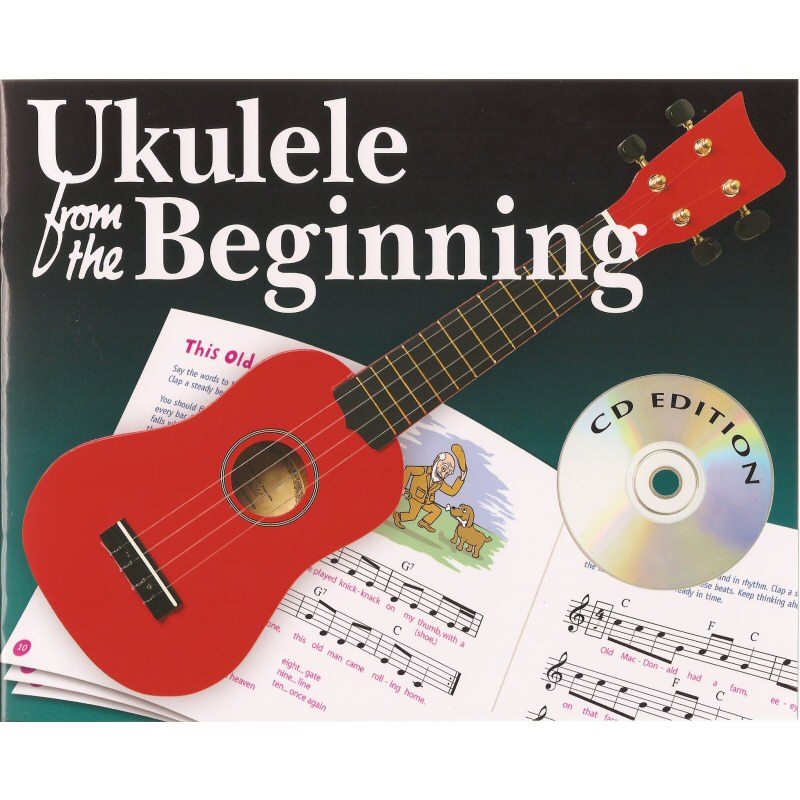 Ukulele From The Beginning CD Edition