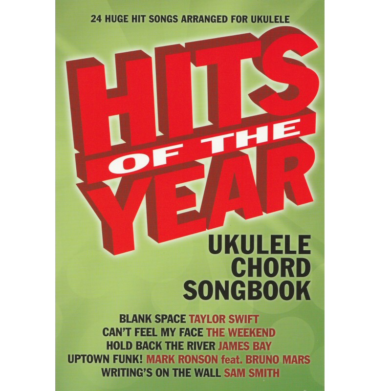 Hits of the Year Ukulele Chord Songbook