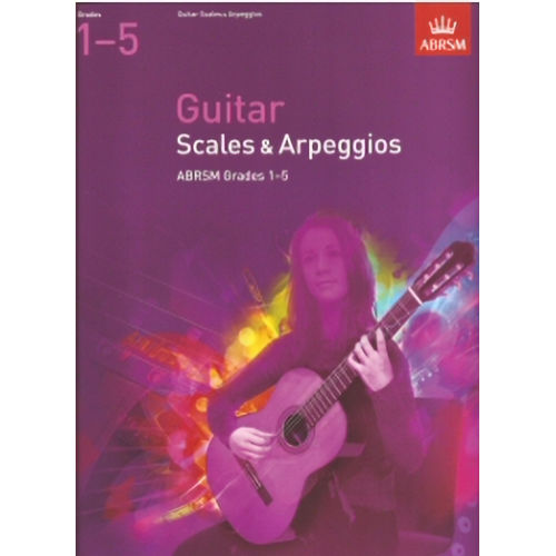 Guitar Scales and Apreggios ABRSM Grades 1 - 5