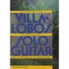 Villa-Lobos-Collected Works for Solo Guitar
