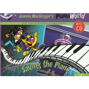 Joanna MacGregor's PianoWorld Book 1